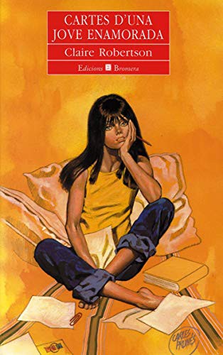 Portada del libro Cartes d'una jove enamorada: 17 (Espurna) [Tapa blanda] Claire Robertson