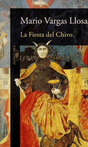 Portada del libro La Fiesta del Chivo Vargas Llosa, Mario