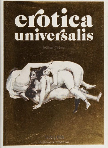 Portada del libro Erotica Universalis Néret, Gilles